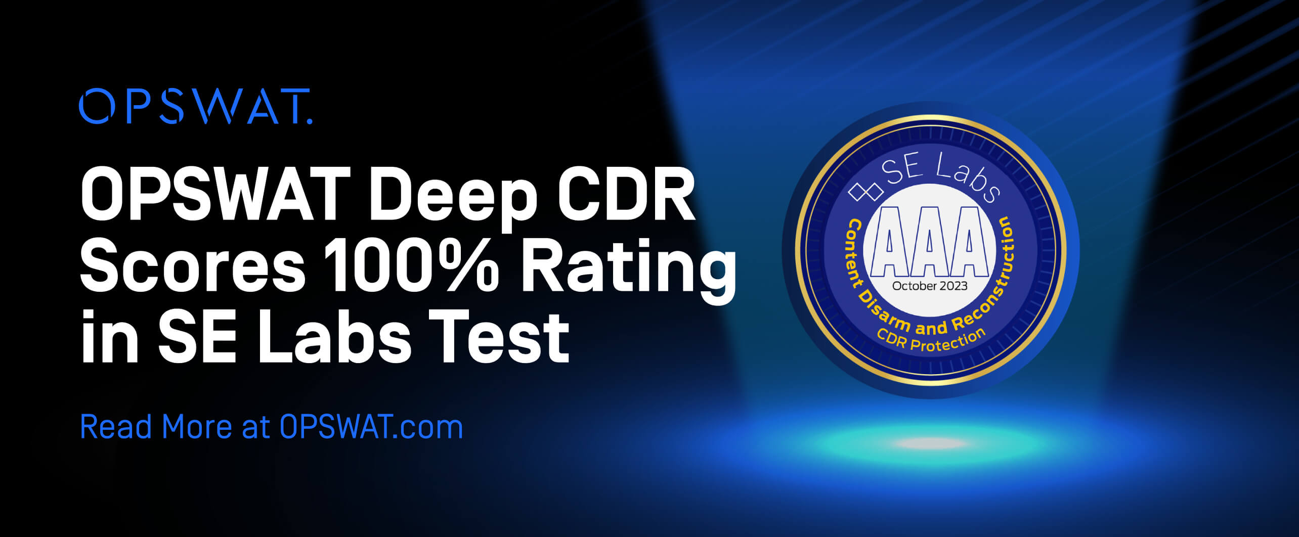 OPSWAT Deep CDR の SE Labs テストでの 100% 評価を強調するバナー