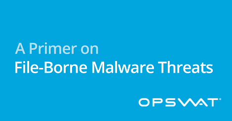 A Primer on File-Borne Malware Threats White Paper Title Page