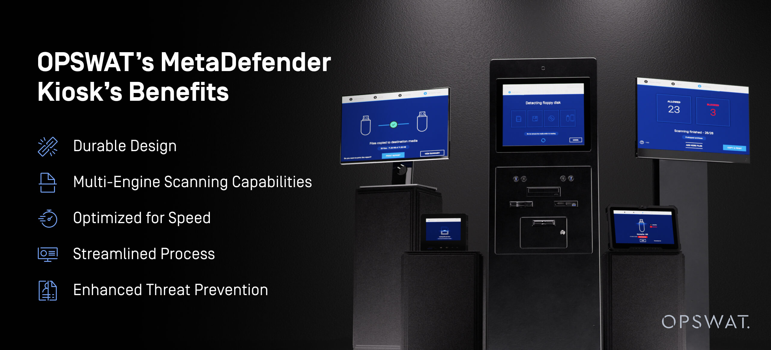 Visual showcasing MetaDefender Kiosk features, including a durable design, multi-engine scanning, optimized speed, streamlined processes, and enhanced threat prevention