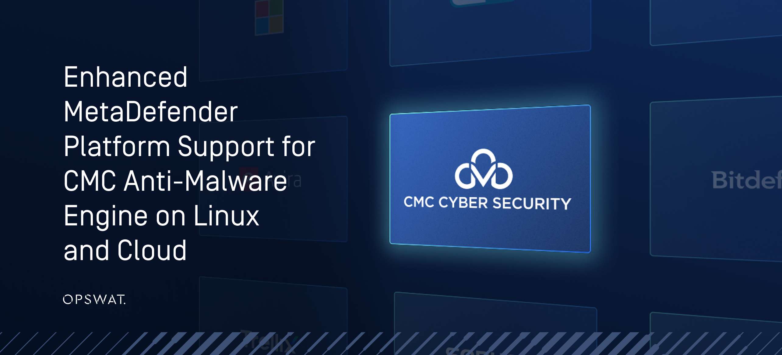 Tăng cường MetaDefender Nền tảng hỗ trợ cho CMC Anti-Malware Engine trên Linux và Cloud